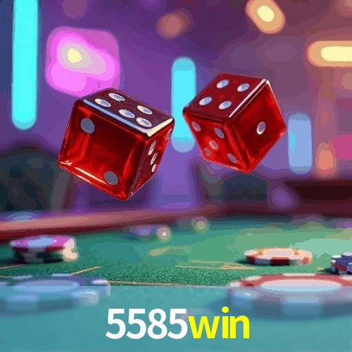5585win
